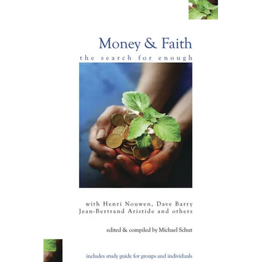 Money and Faith: The Search for Enough