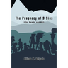 The Prophecy of 9 Sins: Life, Death, and Hell