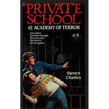 Private School #2, Academy of Terror