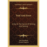 Trial And Error: A Key To The Secret Of Writing And Selling