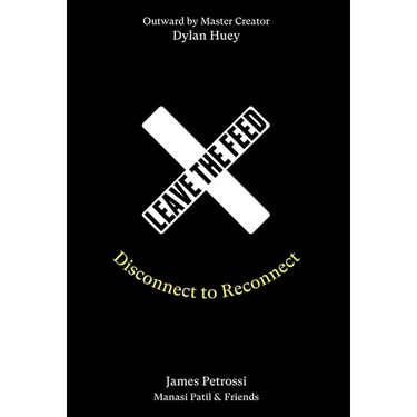Leave the Feed: Disconnect to Reconnect