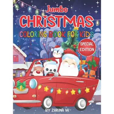 Jumbo Christmas Coloring Book for Kids - SPECIAL EDITION: Special Edition Christmas Coloring and Activity Book! Get in the spirit of the Holiday Seaso
