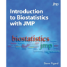 Introduction to Biostatistics with JMP