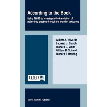 According to the Book: Using Timss to Investigate the Translation of Policy Into Practice Through the World of Textbooks