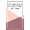 The Theory of the Relativity of Motion
