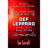 The Fans Have Their Say #9 Def Leppard: 'Steel-City' Rock Stars