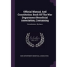 Official Manual And Constitution Book Of The War Department Beneficial Association, Containing: Constitution, By-laws