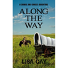 Along the Way