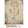 Unknowing: The Work of Modernist Fiction