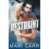 Restraint