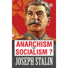 Anarchism or Socialism?: A Navy SEAL's Guide to Crushing Your Enemy, Fighting for Your Life, and Embracing Your Inner Badass