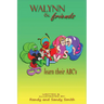 Walynn & friends learn their ABC's