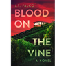Blood on the Vine