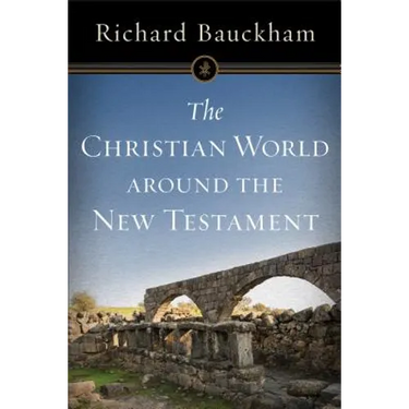 The Christian World Around the New Testament