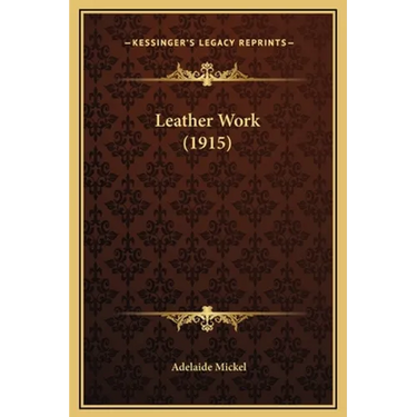 Leather Work (1915)