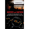 Murder and Mayhem: An Annotated Bibliography of Gay and Queer Males in Mystery, 1909-2018