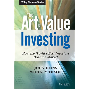 The Art of Value Investing: How the World's Best Investors Beat the Market