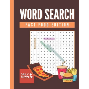 Fast Food Word Search: Large Print Word Search Puzzle Book for Adults and Kids, 30+ Fun Fast Food Themed Word Find Activities with Solutions