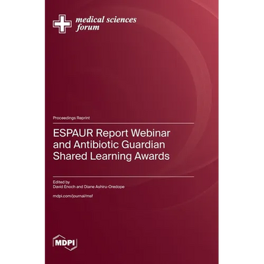 ESPAUR Report Webinar and Antibiotic Guardian Shared Learning Awards