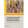 A Guiding Framework for Nutrition Public Expenditure Reviews