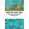 Drones and Global Order: Implications of Remote Warfare for International Society