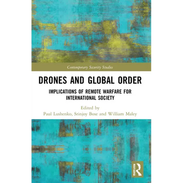 Drones and Global Order: Implications of Remote Warfare for International Society