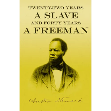 Twenty-Two Years a Slave - And Forty Years a Freeman