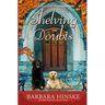 Shelving Doubts: The Sixth Novel in the Rosemont Series