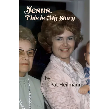 Jesus, This is My Story: A Memoir