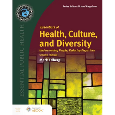 Essentials of Health, Culture, and Diversity: .