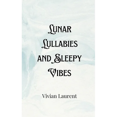 Lunar Lullabies and Sleepy Vibes