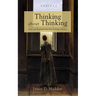 Thinking about Thinking: Mind and Meaning in the Era of Techno-Nihilism