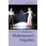 The Cambridge Introduction to Shakespeare's Tragedies