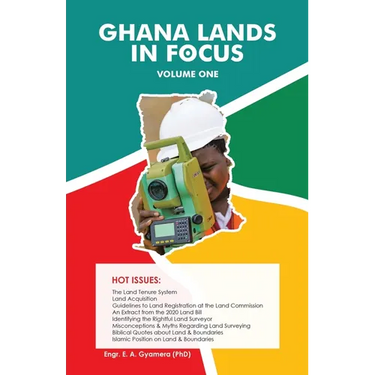 Ghana Lands in Focus: Volume 1