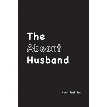 The Absent Husband