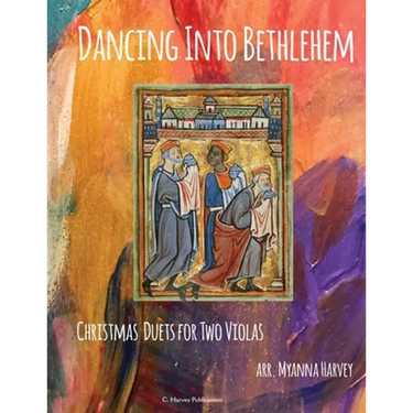 Dancing Into Bethlehem, Christmas Duets for Two Violas