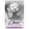 Don't Chase a Player