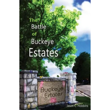 The Battle of Buckeye Estates
