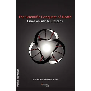 The Scientific Conquest of Death
