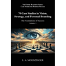 70 Case Studies in Vision, Strategy, and Personal Branding: The Foundations of Success