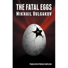 The Fatal Eggs
