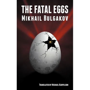 The Fatal Eggs