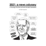 2021: a news odyssey: A Chronology of the News and Events in the Biden Administration