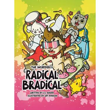 The Incredibly Radical Bradical