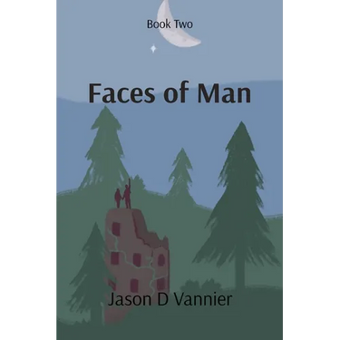 Faces of Man: Book 2