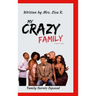 My Crazy Family: A Twisted Comedy