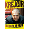 Krejcir: Business as usual