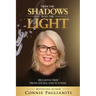 From the Shadows Into the Light