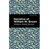 Narrative of William W. Brown