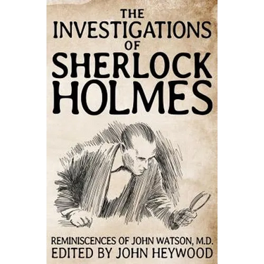The Investigations of Sherlock Holmes